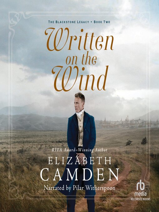 Title details for Written on the Wind by Elizabeth Camden - Available